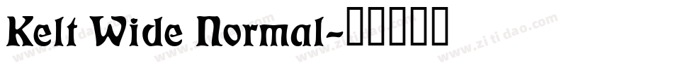 Kelt Wide Normal字体转换